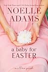 A Baby for Easter (Willow Park, #2) Book cover for A Baby for Easter (Willow Park, #2)
