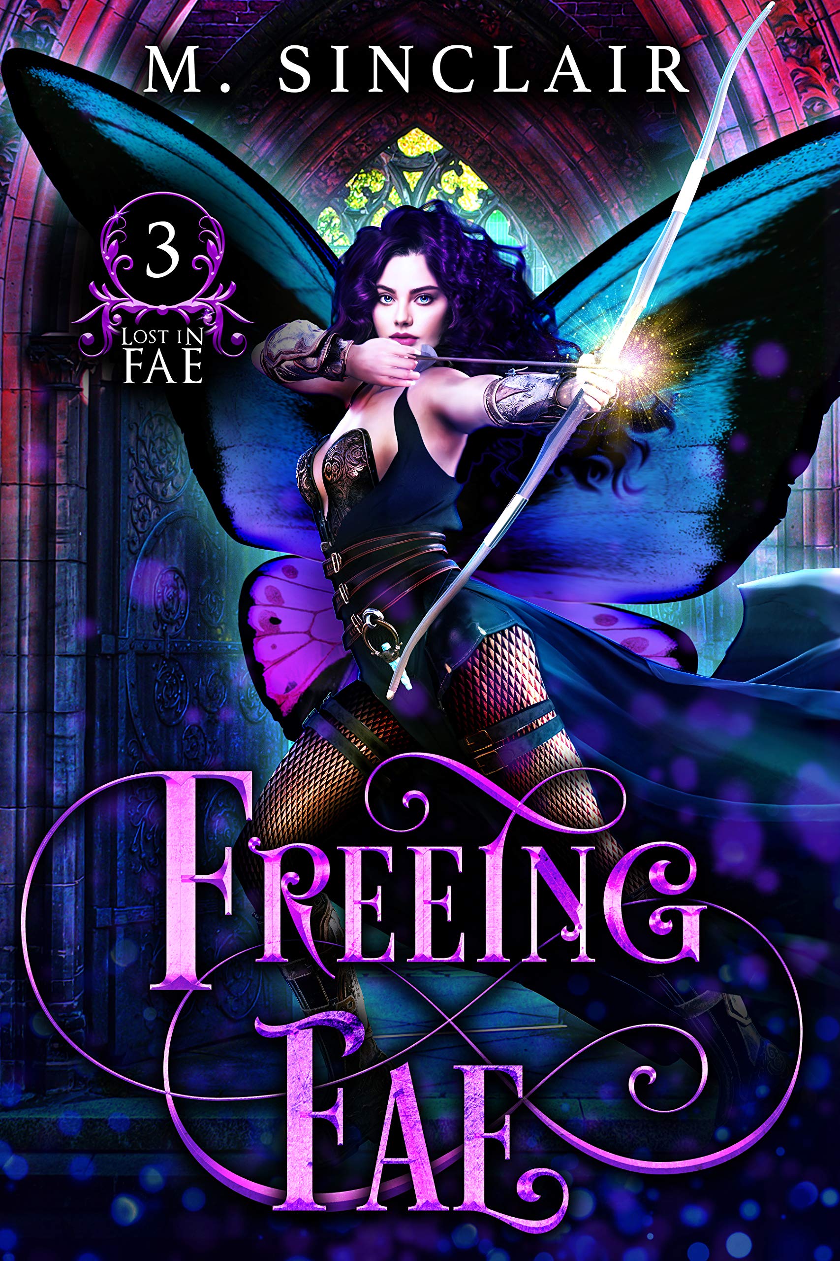 Freeing Fae (Lost in Fae, #3)