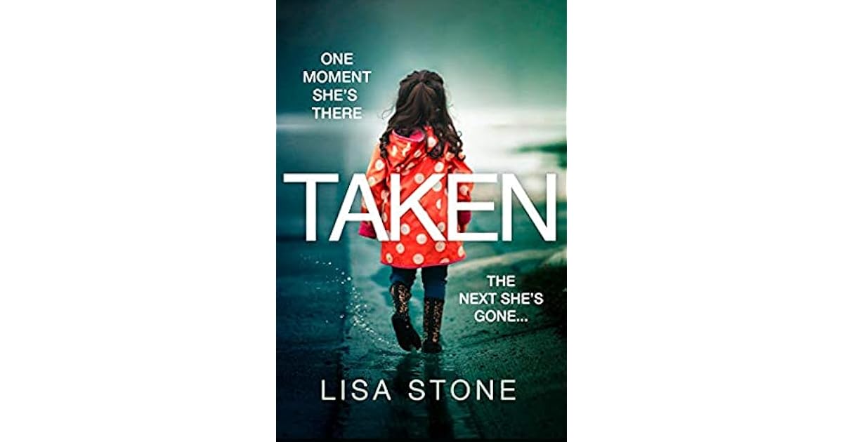 Taken By Lisa Stone