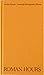 Roman Hours by André Aciman