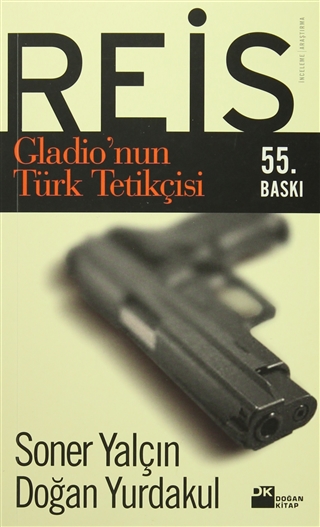 Reis: Gladio'nun Türk Tetikçisi (Paperback)