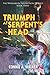 Triumph at Serpent's Head by Connie A Walker