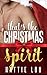 That's the Christmas Spirit by Hattie Lou