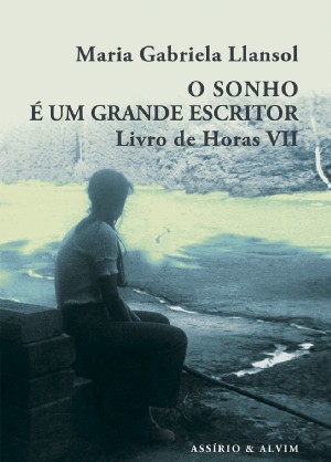 O Sonho é um Grande Escritor (Livro de Horas VII)