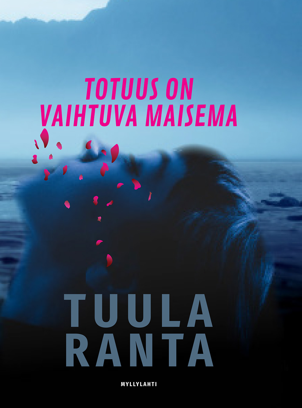 Totuus on vaihtuva maisema (Hardcover)
