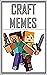 MINECRAFT by Barry Afro Memes