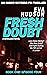 Fresh Doubt - Episode Four:...