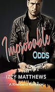 Improbable Odds