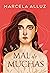 Mal de muchas (Spanish Edition)