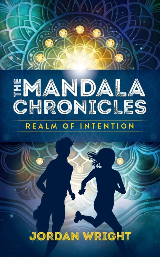 The Realm of Intention (The Mandala Chronicles Book 1)