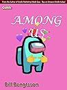 Among Us Game Guide - How to download, plays, walkthrough, tips and tricks Among Us Game Guide - How to download, plays, walkthrough, tips and tricks