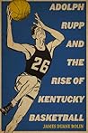 Adolph Rupp and t...