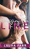 Crossing the Line by Laura Farr