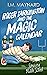 Roger Tarkington and the Magic Calendar: Surviving Middle School