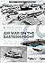 Air War on the Eastern Front