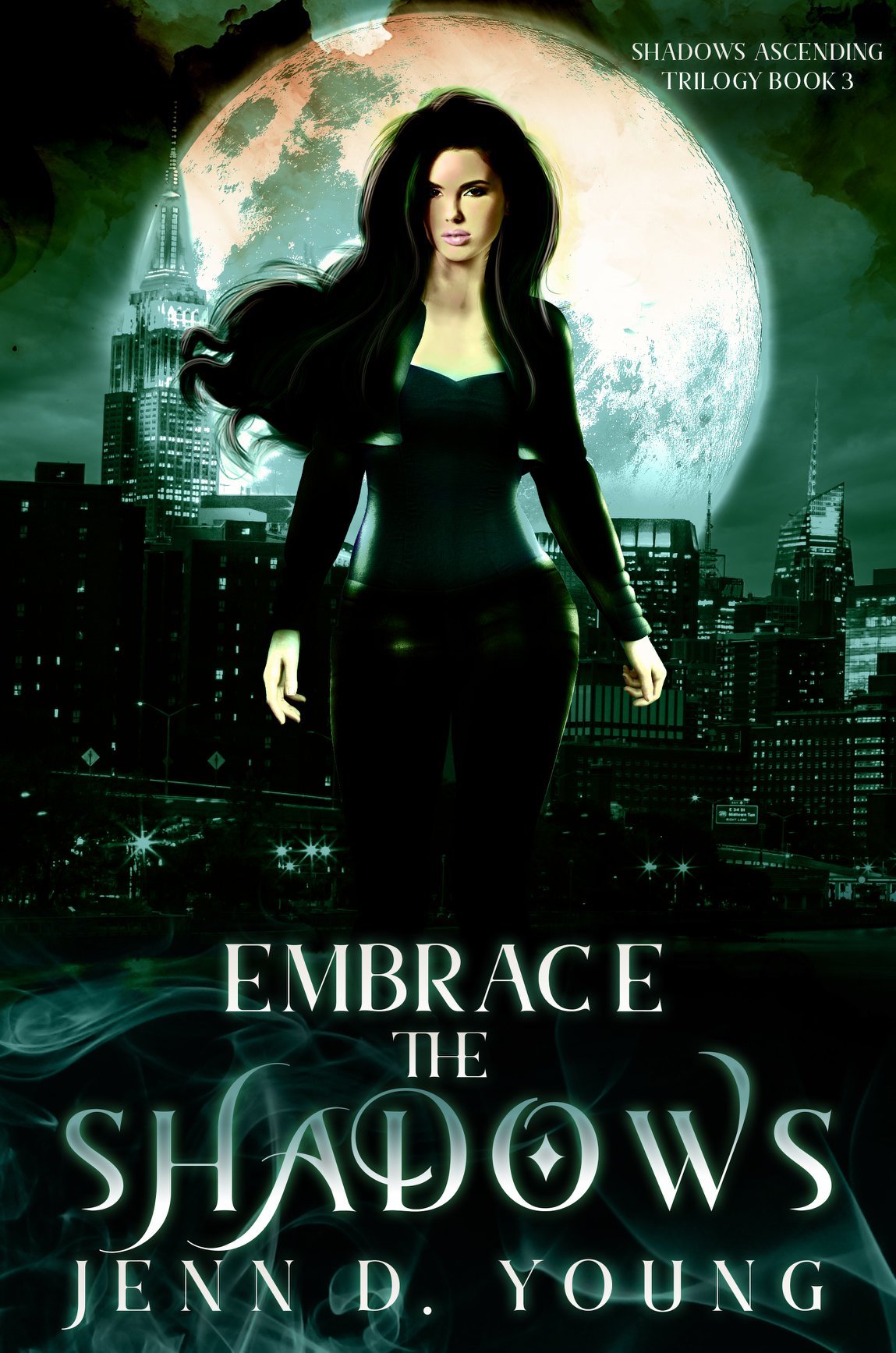 Embrace the Shadows (Shadows Ascending Trilogy, #3)