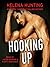 Hooking Up (Shacking Up, #2)