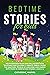 Bedtime Stories For Kids: H...