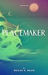Placemaker Placemaker