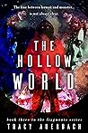 The Hollow World (The Fragments Series Book 3)