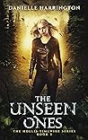 The Unseen Ones: ...