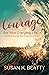 Courage for Your Everyday L...
