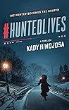 Book cover for #HuntedLives: A Mali Hooper Thriller, Book 1