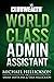 World Class Admin Assistant by Michael Hellickson