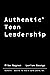 Authentic Teen Leadership