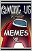 AMONG US GAME by Barry Afro Memes