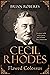 Cecil Rhodes: Flawed Colossus