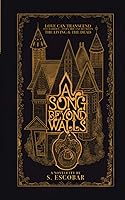 A Song Beyond Walls
