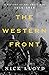 The Western Front: A History of the Great War, 1914-1918