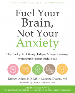 Fuel Your Brain, Not Your Anxiety: Stop the Cycle of Worry, Fatigue, and Sugar Cravings with Simple Protein-Rich Foods (Unknown Binding)