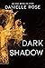 Dark Shadow (Darkhaven Saga Book 6)