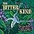 The Bitter Kind: A Flash Novelette