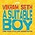 A Suitable Boy (Volume 1)