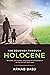 The Journey through Holocene