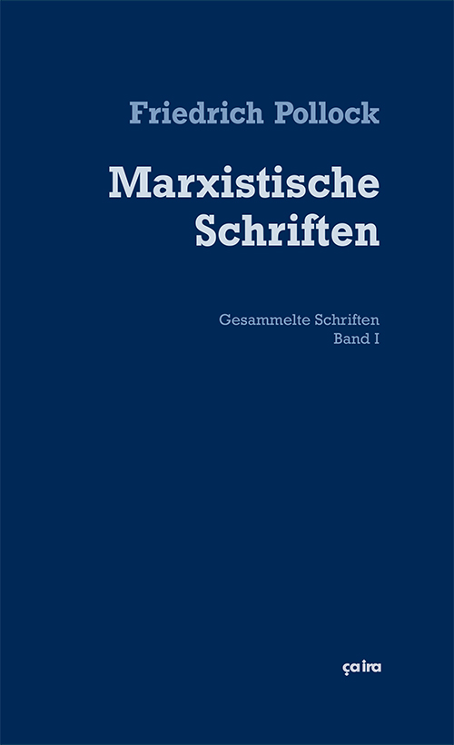 Marxistische Schriften. Gesammelte Schriften Band 1