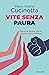 Vite senza paura: Storie di donne che si ribellano alla violenza (Italian Edition)