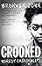 Crooked: Honest Criminality