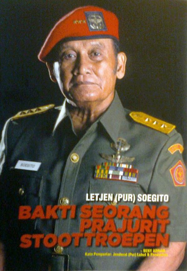 Letjen (Pur) Soegito : Bakti Seorang Prajurit Stoottroepen