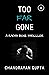 Too Far Gone - A Radha Bose...