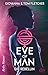 Eve of Man - Die Rebellin (Eve of Man, #2)