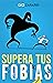 SUPERA TUS FOBIAS: La ANSIE...
