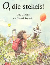 O, die stekels! (Hardcover)