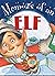 Memoirs of an Elf: Children s Picture Book
