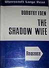 The Shadow Wife (U)