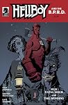 Hellboy and the B.P.R.D.: Her Fatal Hour and The Sending