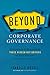 Beyond Corporate Governance...
